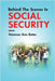 Behind The Scenes In Social Security by Bates, Vanessa Ann