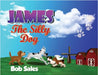 James The Silly Dog by Bob Sales