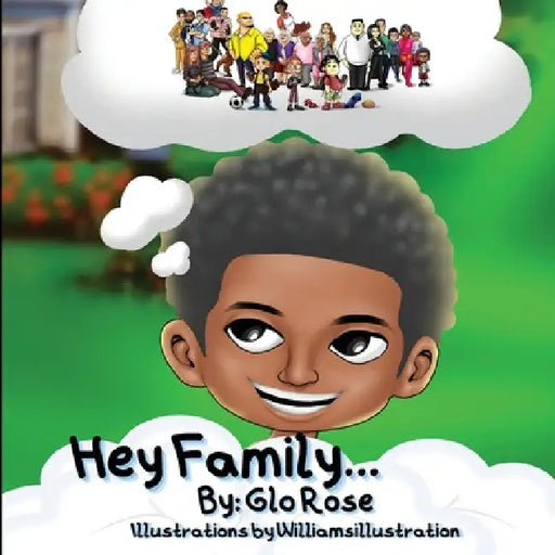 Hey Family by Glo Rose