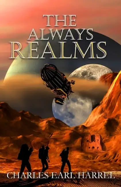 The Always Realms by Charles Earl Harrel