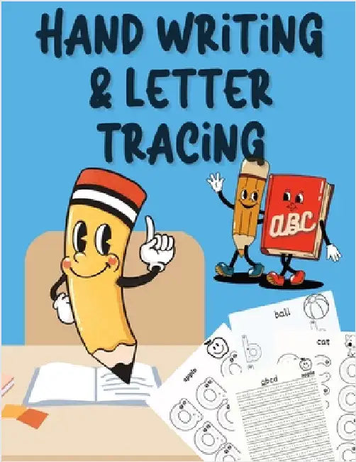 Handwriting and Letter Tracing: Ages 3 to 5 by Authors, Dyson Independent