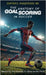 The Anatomy of Goal Scoring in Soccer by , Dexter E. Hazlewood