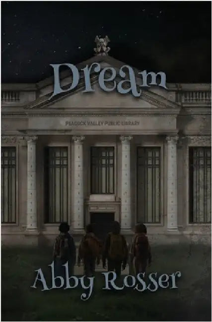 Dream by Rosser, Abby