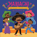 Mariachi: Musical Instruments / Instrumentos Musicales (Bilingual) by Citlali Reyes