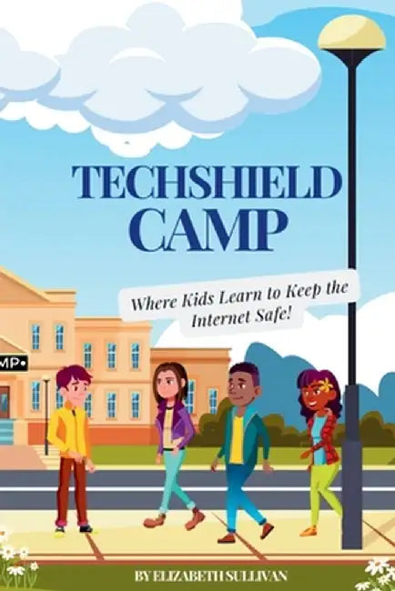 TechShield Camp by Elizabeth Sullivan