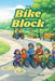 The Bike Block by Elizabeth Sullivan