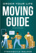 Order Your Life Moving Guide: Complete Moving Guide and Workbook with Moving Checklists, Forms, and Tips (Second Edition) by Tywanquila Walker