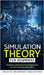 Simulation Theory for Beginners: Evaluating the Simulation Hypothesis and Its Virtual Reality Matrix by House of Abundance Publications