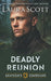 Deadly Reunion by Laura Scott