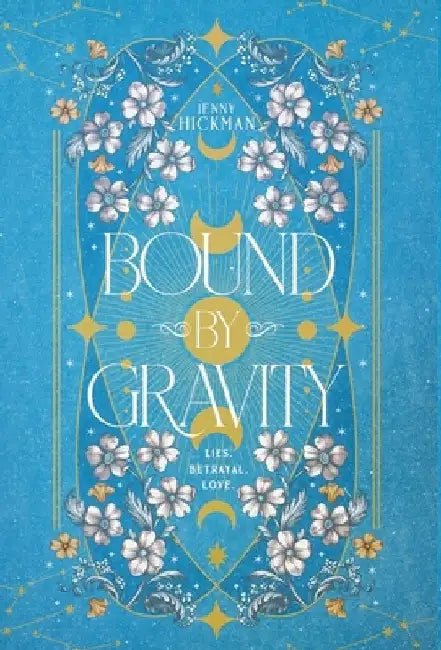 Bound by Gravity by Jenny Hickman