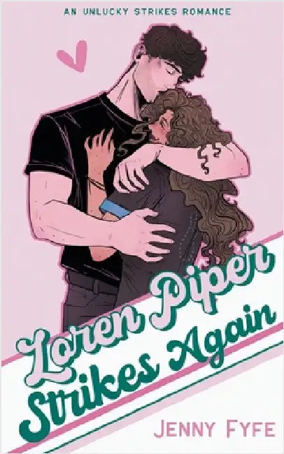 Loren Piper Strikes Again by Fyfe, Jenny
