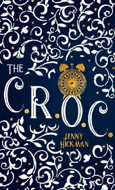 The CROC by Jenny Hickman