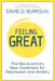 Feeling Great: The Revolutionary New Treatment for Depression and Anxiety by David D. Burns MD