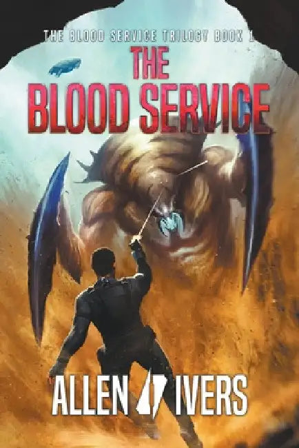 The Blood Service by Allen Ivers
