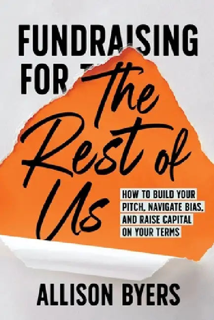 Fundraising for The Rest of Us by Allison Byers
