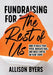 Fundraising for The Rest of Us by Allison Byers