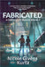 Fabricated: A Cybil Lewis SF Mystery by Nicole Givens Kurtz