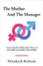 The Mother and the Manager by Ralston, Elizabeth