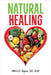 Natural Healing: A Dietary Lifestyle Guide for Diabetes Control and Overall Wellness by Bajeux, Bsn