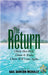 The Return: Christ Has Died, Christ Is Risen, Christ Will Come Again by McNally, Gail Dawson