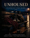 Unhoused: Yearning for Home by Lisa Tomey-Zonneveld, Jia-Li Yang, Candice Daquin