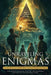 Unraveling Enigmas: 101 Unsolved Mysteries from Ancient to Modern Times: Mind-Blowing Historical, Scientific, and Paranormal Mysteries for Teens and Y by Books, Cozy Nook