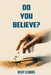 Do You Believe? by Clemons, Ricky
