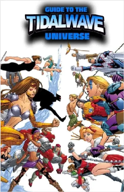 Guide to the TidalWave Universe OMNIBUS by Davis, Darren G.