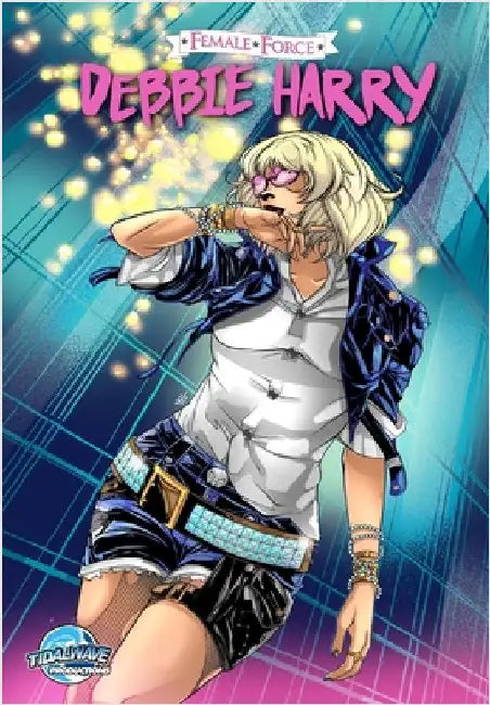 Female Force: Debbie Harry by Esquivel, Eric M.