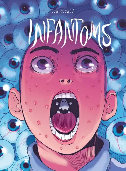 Infantoms by Jim Bishop, Jim Bishop