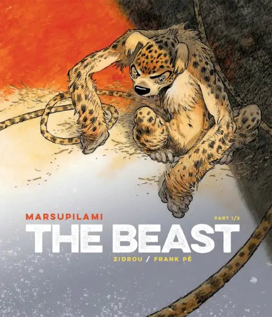 The Beast by Zidrou, Frank Pé