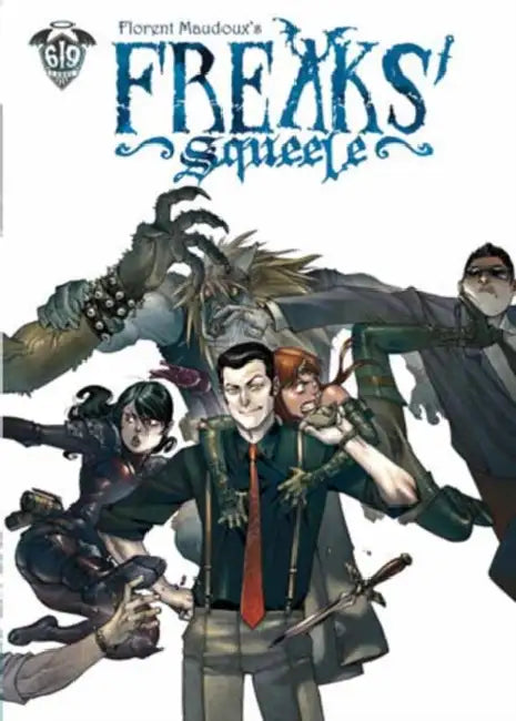 Freaks' Squeele Vol. 4 by Florent Maudoux, Florent Maudoux
