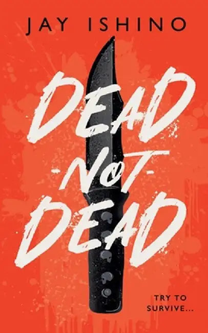 Dead-Not-Dead by Jay Ishino