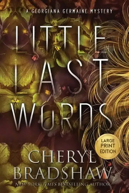 Little Last Words, Large Print Edition by Cheryl Bradshaw