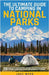 The Ultimate Guide to Camping in National Parks: 59 Essentials for Campfire Cooking, Backpacking, Family Camping, Hiking Gear, and Emergency Planning by Ward, Jake