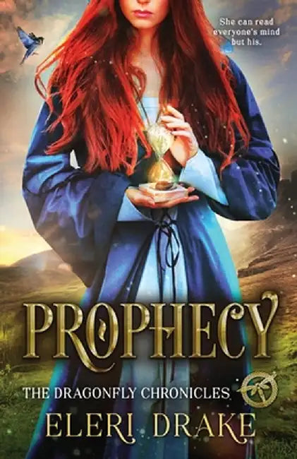 Prophecy by Eleri Drake