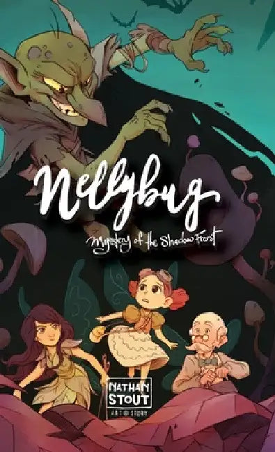 Nellybug: Mystery of the Shadow Frost by Nathan a. Stout