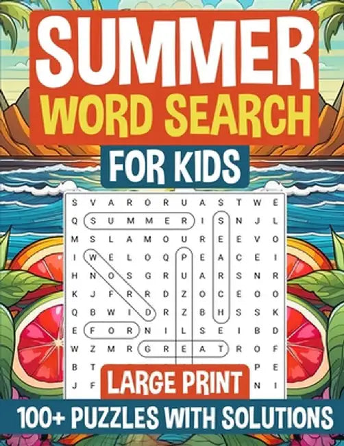 Summer Word Search for Kids Large Print: 100+ Puzzles for Kids with Solutions I Great Gift for Birthdays, Holidays & Back-to-School Surprise by Nora Premium Publishing