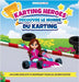 Karting Heroes: Decouvre Le Monde Du Karting by Salamanca, Anaïs