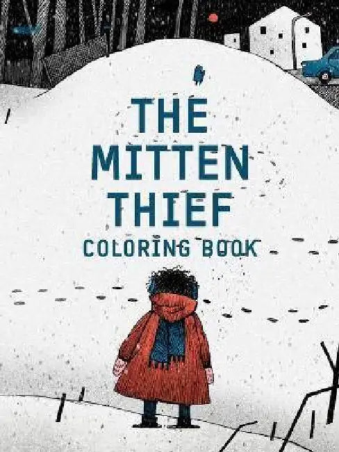 The Mitten Thief Coloring Book by Jill Kaufenberg