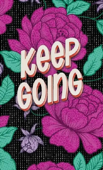 Publish Her Journal: Keep Going by Publish Her, Jacki Lake