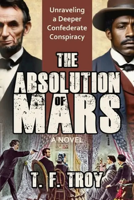 The Absolution of Mars by T. F. Troy