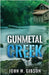 Gunmetal Creek by Gibson, John