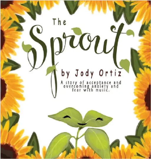 The Sprout by Ortiz, Jody