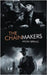 The Chainmakers by Spring, Helen