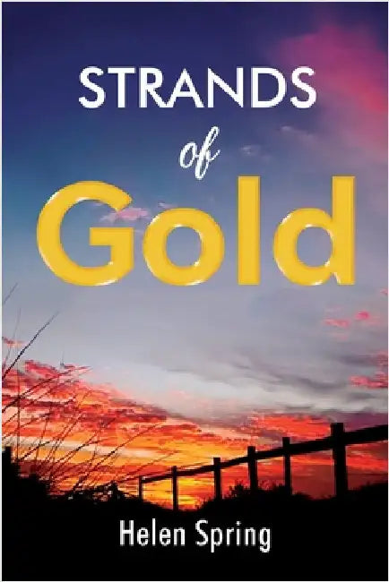 Strands of Gold by Spring, Helen