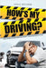 How's My Driving?: Why Every Other Driver Doesn't Seem to Have A Clue by Dziadik, Steve