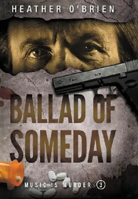 Ballad of Someday by Heather O'Brien