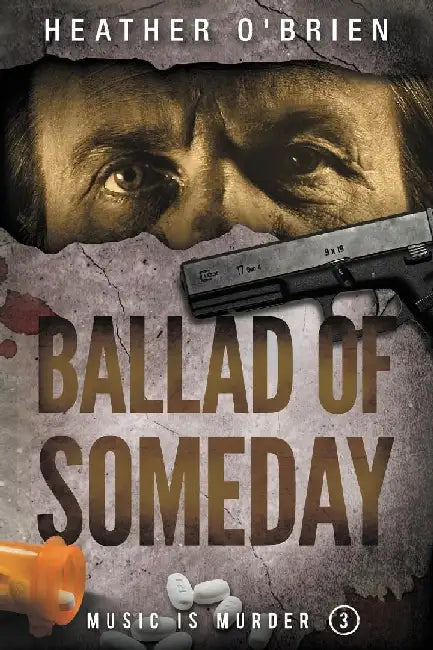 Ballad of Someday by Heather O'Brien