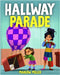 Hallway Parade by Miller, Marlow